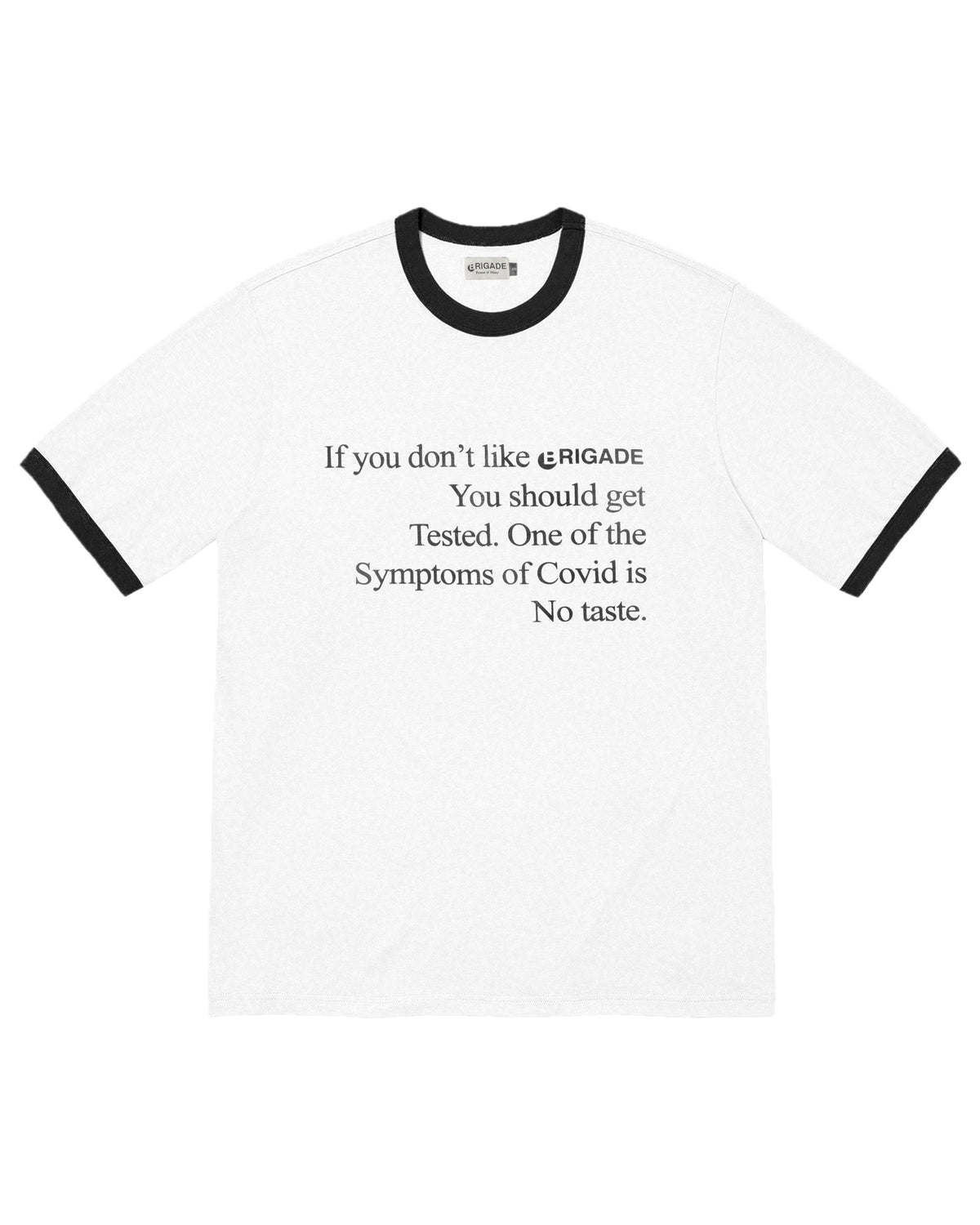 No Taste Ringer T-Shirt